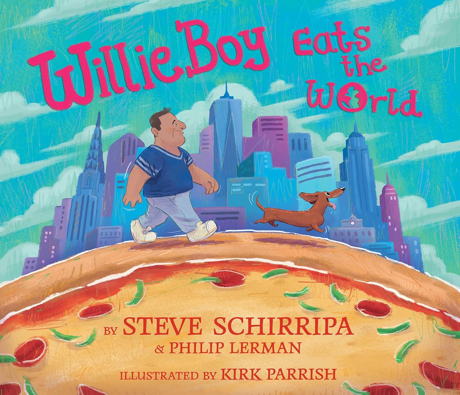Willieboy Eats the World: A Children's Picture Book
